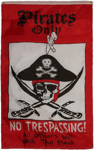 Pirates Only No Trespassing 12"X18" Flag Rough Tex® 100D