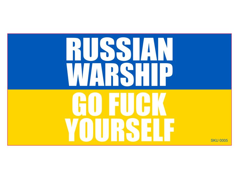 Russian War Ship Go F Yourself Flag Bumper Sticker Made in USA