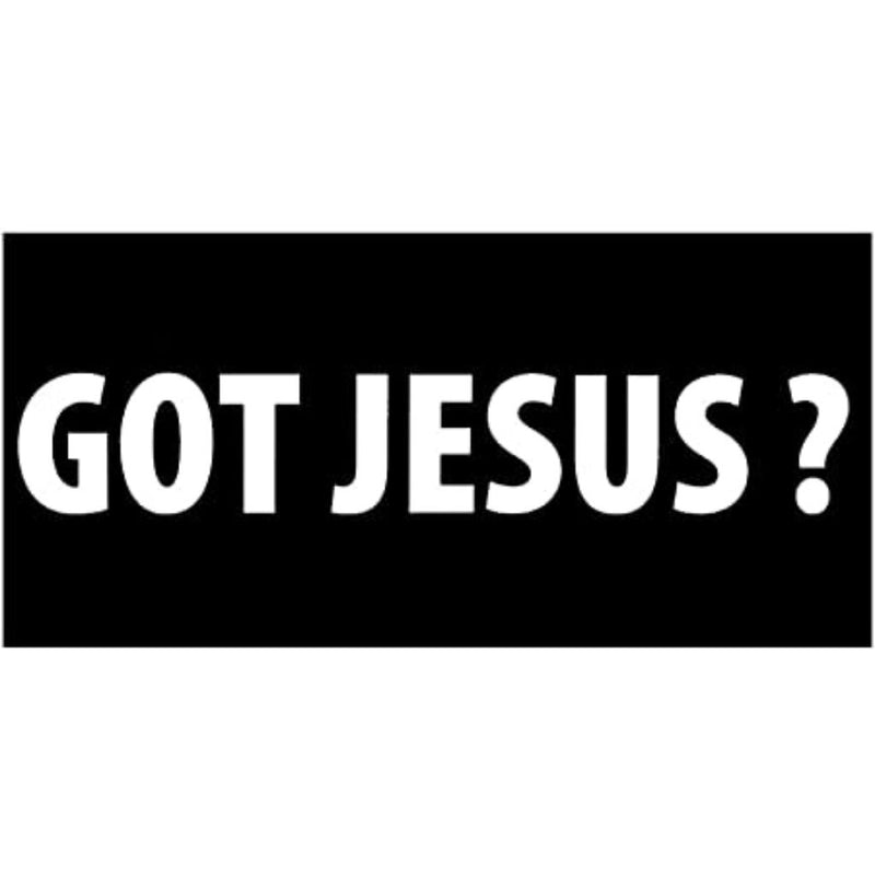 Got Jesus? Bumper Sticker