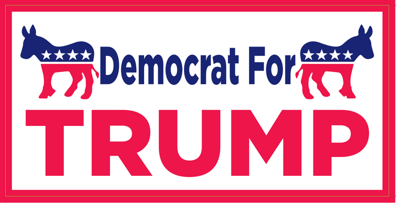 Democrat For Trump - Bumper Sticker