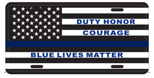 Duty Honor Courage Blue Lives Matter Embossed License Plate