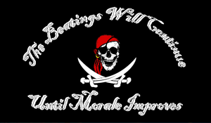 12 Jolly Roger Beating Will Continue Until Morale Improves 12''X18'' Stick Flags - Rough Tex® 68D Nylon