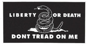 Liberty Or Death Don't Tread On Me Black & White Bumper Sticker