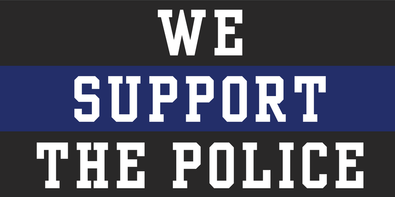 We Support The Police Blue Line - Bumper Sticker
